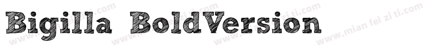 Bigilla BoldVersion字体转换